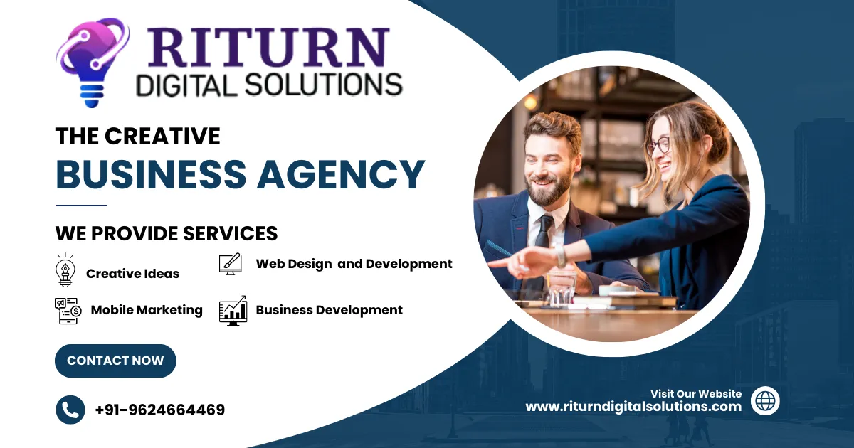 The Creative Business Agency – Modern Business Growth - Creative Business Solutions - Riturn Digital Solutions