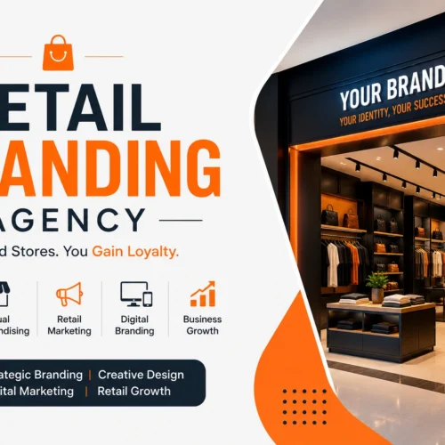Retail Branding Agency for Visual Merchandising & Digital Branding Solutions